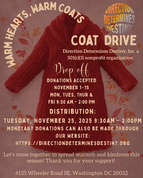 Direction Determines Destiny warm coat drive flyer